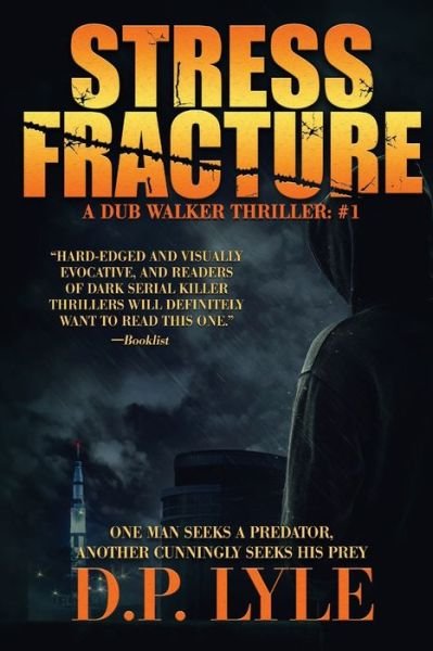 Cover for D P Lyle · Stress Fracture - Dub Walker Thriller (Paperback Book) [2nd edition] (2020)
