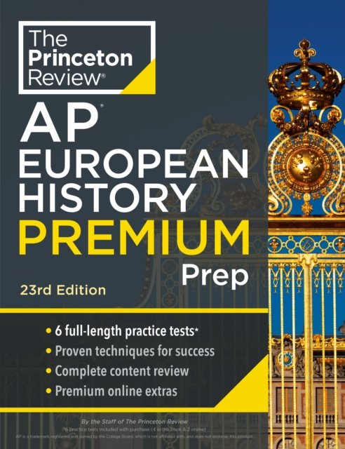 Cover for Princeton Review · Princeton Review AP European History Premium Prep: 6 Practice Tests + Digital Practice Online + Content Review (Paperback Book) [23 Revised edition] (2024)