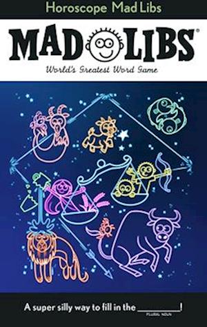 Horoscope Mad Libs - Billy Merrell - Books - Penguin Young Readers Group - 9780593658673 - October 22, 2024