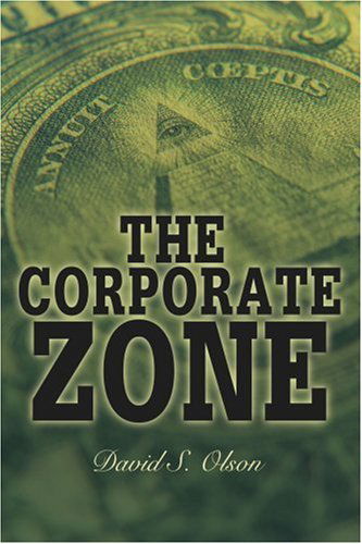 David Olson · The Corporate Zone (Paperback Book) (2005)