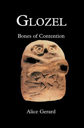 Cover for Alice Gerard · Glozel: Bones of Contention (Hardcover Book) (2005)