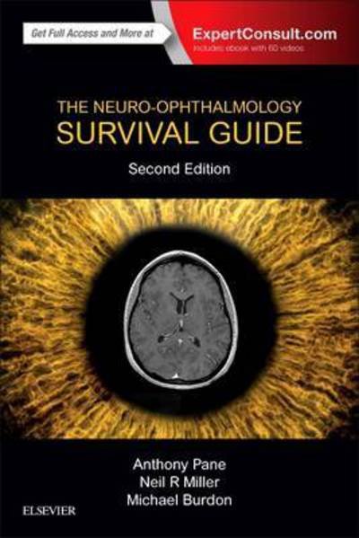Cover for Pane, Anthony (Neuro-Ophthalmologist, Queensland Eye Institute, Brisbane, Australia) · The Neuro-Ophthalmology Survival Guide (Paperback Book) (2017)