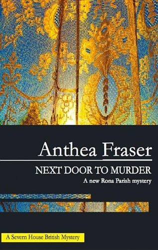 Cover for Anthea Fraser · Next Door to Murder (Hardcover Book) [Large type / large print edition] (2009)