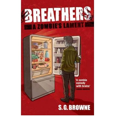 Cover for S. G. Browne · Breathers: A Zombie's Lament (Paperback Book) (2011)