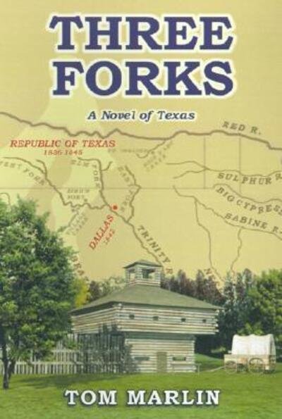 Cover for Tom Marlin · Three Forks (Innbunden bok) (2001)
