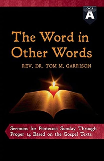 Cover for Tom Garrison · The Word in other words (Book) [First Edition. edition] (2013)