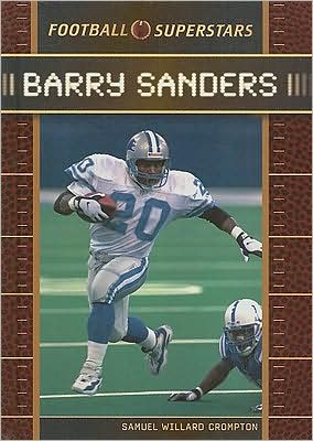 Cover for Samuel Willard Crompton · Barry Sanders - Football Superstars (Hardcover Book) (2008)