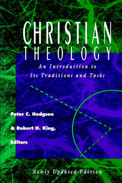 Cover for C Hodgson · Christian Theology: an Introduction to Its Traditions and Tasks (Paperback Book) [Updated edition] (1994)