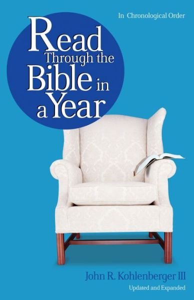 Cover for Kohlenberger, John R, III · Read Through the Bible in a Year (Paperback Book) (2008)