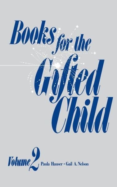 Cover for Gail A. Nelson · Books for the Gifted Child: Vol. 2 (Inbunden Bok) [Annotated edition] (1988)