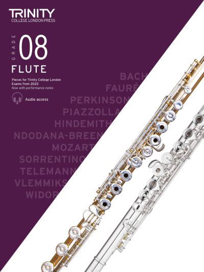Trinity College London Flute Exam Pieces from 2023: Grade 8 - Trinity College London - Books - Trinity College London Press - 9780857369673 - October 26, 2022