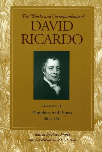 Cover for David Ricardo · Works and Correspondence of David Ricardo: Pamphlets &amp; Papers, 1809-1811 (Paperback Book) (2004)