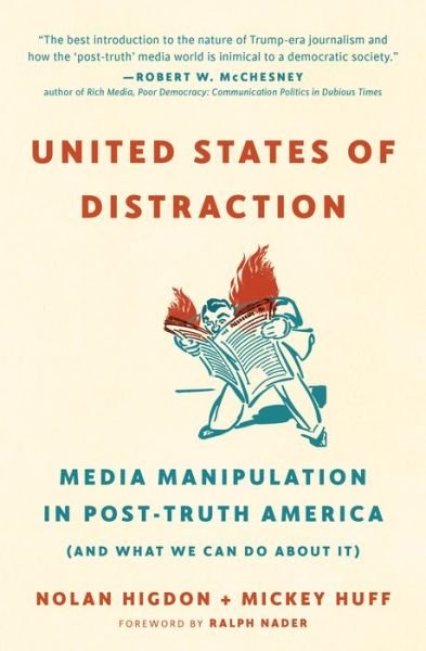 Cover for Mickey Huff · United States of Distraction: Media Manipulation in Post-Truth America (And What We Can Do About It) - City Lights Open Media (Taschenbuch) (2019)