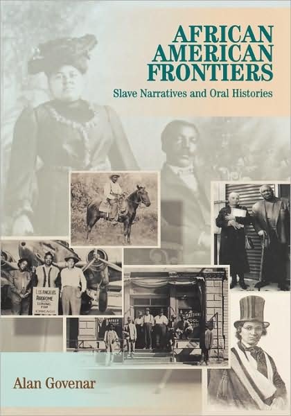 Cover for Alan Govenar · African American Frontiers: Slave Narratives and Oral Histories (Hardcover Book) (2000)