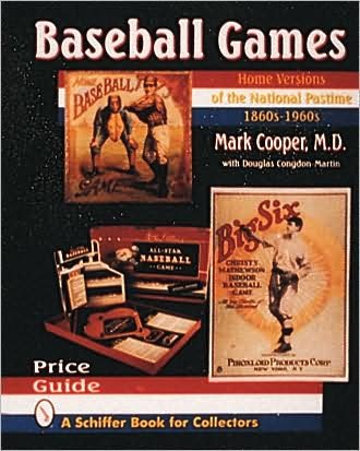 Cover for Mark Cooper · Baseball Games: Home Versions of the National Pastime, 1860s-1960s (Innbunden bok) (1997)