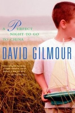 Cover for David Gilmour · A Perfect Night to Go to China (Gebundenes Buch) (2005)