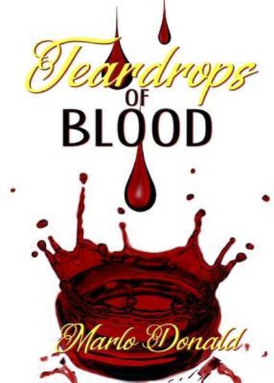 Cover for Marlo Donald · Teardrops of Blood (Paperback Book) (2018)