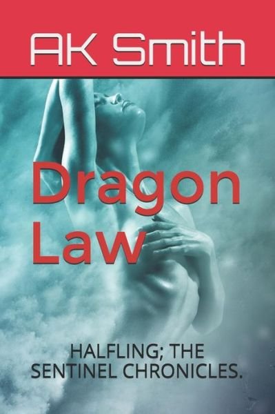 Cover for Ak Smith · Dragon Law (Paperback Bog) (2019)