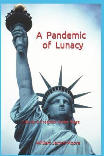 Cover for William James Moore · A Pandemic of Lunacy (Pocketbok) (2019)