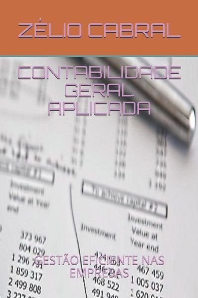 Cover for Zélio Cabral · Contabilidade Geral Aplicada (Paperback Book) (2019)
