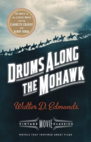 Cover for Walter D. Edmonds · Drums Along the Mohawk: A Vintage Movie Classic - A Vintage Movie Classic (Paperback Book) (2015)