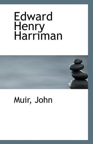 Cover for Muir John · Edward Henry Harriman (Paperback Book) (2009)