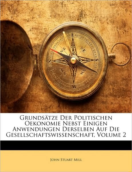 Cover for Mill · Grundsätze der politischen Oekonom (Bok)