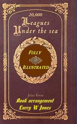 Cover for Larry W Jones · Twenty Thousand Leagues Under The Sea (Hardcover Book) (2021)