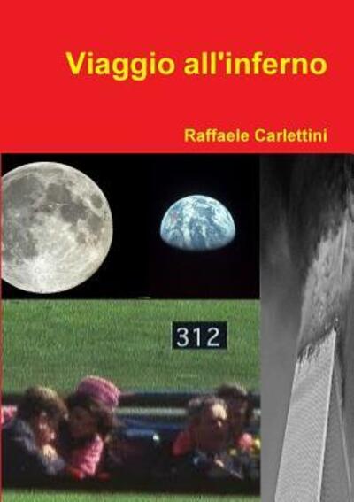 Cover for Raffaele Carlettini · Viaggio all'inferno (Paperback Book) (2015)