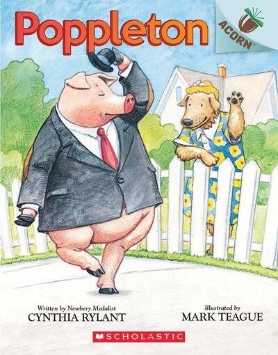 Poppleton: An Acorn Book (Poppleton #1): An Acorn Book - Poppleton - Cynthia Rylant - Kirjat - Scholastic Inc. - 9781338566673 - tiistai 3. syyskuuta 2019