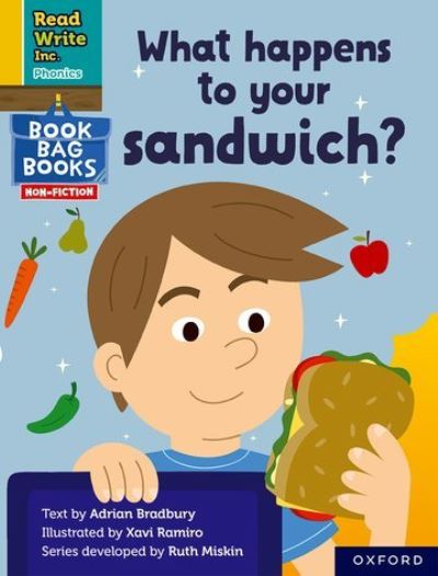 Cover for Adrian Bradbury · Read Write Inc. Phonics: What happens to your sandwich? (Yellow Set 5 NF Book Bag Book 2) - Read Write Inc. Phonics (Paperback Book) (2022)