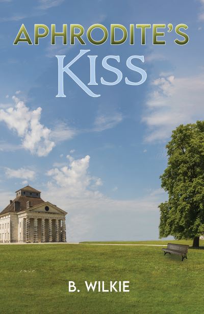 Cover for B Wilkie · Aphrodite's Kiss (Paperback Bog) (2023)