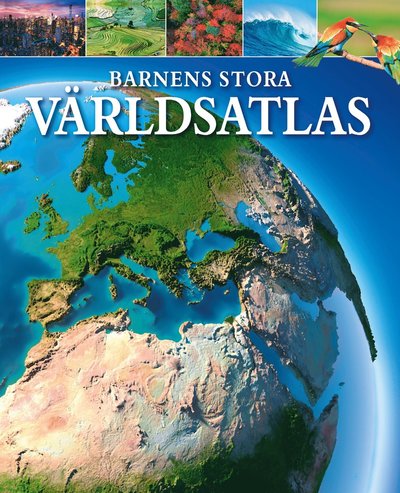 Cover for Claudia Martin · Barnens stora världsatlas (Hardcover Book) (2021)