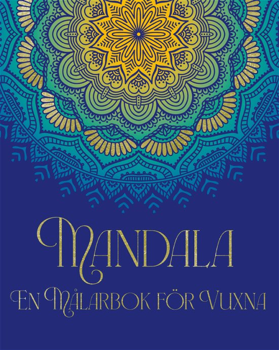 Mandala - En målarbok för vuxna (Book) (2024)