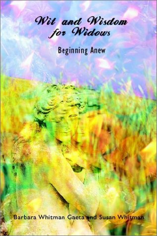 Cover for Barbara Whitman Gaeta · Wit and Wisdom for Widows: Beginning Anew (Paperback Book) (2002)