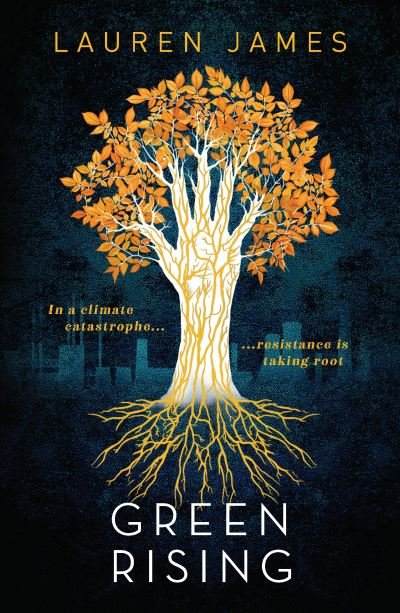 Cover for Lauren James · Green Rising (Paperback Bog) (2021)