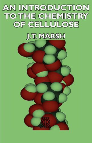 Cover for J. T. Marsh · An Introduction to the Chemistry of Cellulose (Taschenbuch) [2 Revised edition] (2007)