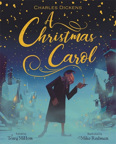 A Christmas Carol - Tony Mitton - Książki - Hachette Children's Group - 9781408351673 - 18 października 2018