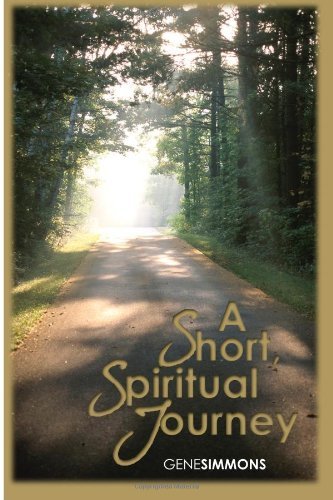 A Short Spiritual Journey - Gene Simmons - Kirjat - Lulu.com - 9781411685673 - keskiviikko 29. maaliskuuta 2006