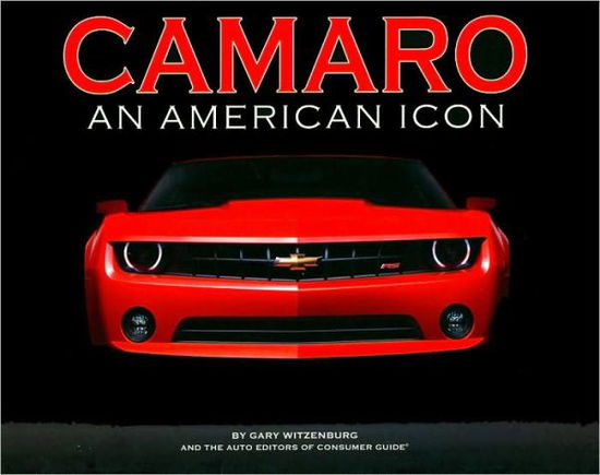 Cover for Publications International Staff · Camaro: an American Icon (Inbunden Bok) (2009)