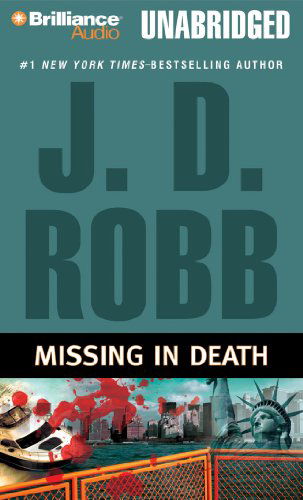 Cover for J. D. Robb · Missing in Death (In Death Series) (Audiobook (CD)) [Unabridged edition] (2010)