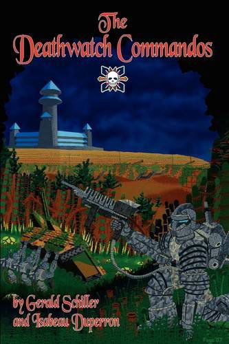Cover for Isabeau Duperron · The Deathwatch Commandos (Gebundenes Buch) (2009)
