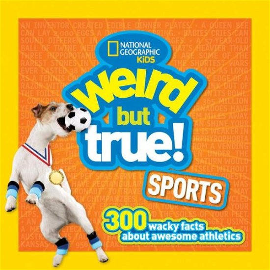 Cover for National Geographic Kids · Weird But True! Sports: 300 Wacky Facts About Awesome Athletics - Weird But True (Paperback Bog) (2016)