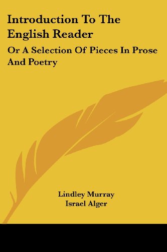 Cover for Lindley Murray · Introduction to the English Reader: or a Selection of Pieces in Prose and Poetry (Paperback Book) (2007)