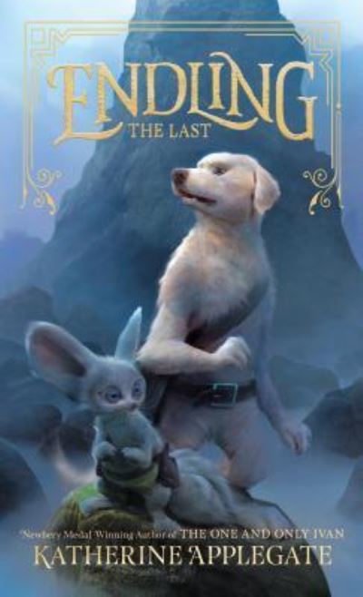 Cover for Katherine A. Applegate · Endling: The Last (Book) (2018)