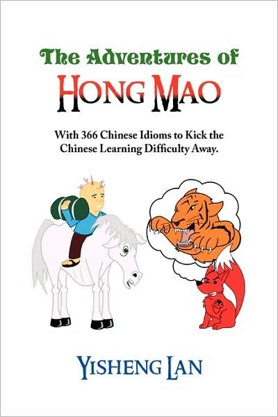 Cover for Yisheng Lan · The Adventures of Hong Mao (Hardcover bog) [Multilingual edition] (2010)