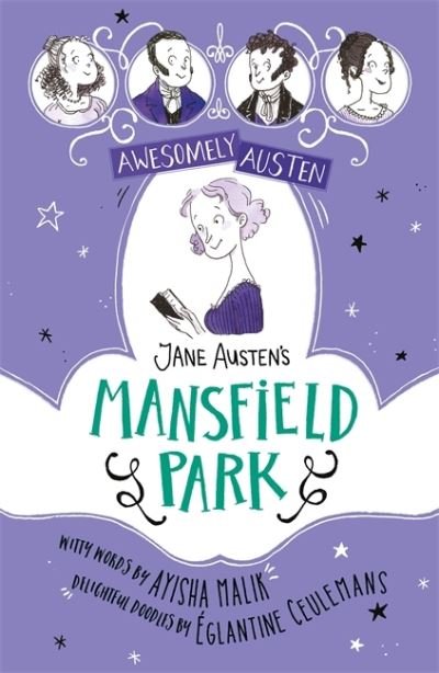 Cover for Ayisha Malik · Awesomely Austen - Illustrated and Retold: Jane Austen's Mansfield Park - Awesomely Austen - Illustrated and Retold (Paperback Bog) (2022)
