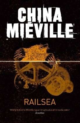 Cover for China Mieville · Railsea (Paperback Bog) [Main Market Ed. edition] (2013)
