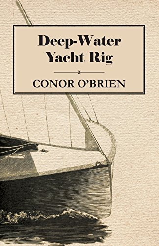 Cover for Conor O'brien · Deep-water Yacht Rig (Pocketbok) (2011)