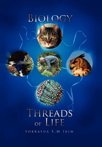 Cover for Sobrasua Ibim · Biology: Threads of Life (Hardcover Book) (2010)